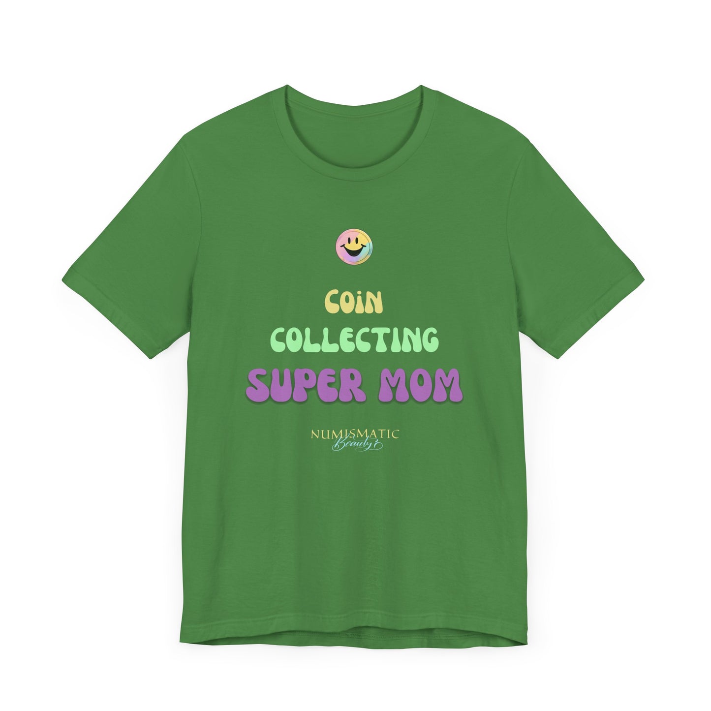 COIN COLLECTING SUPER MOM T-shirt
