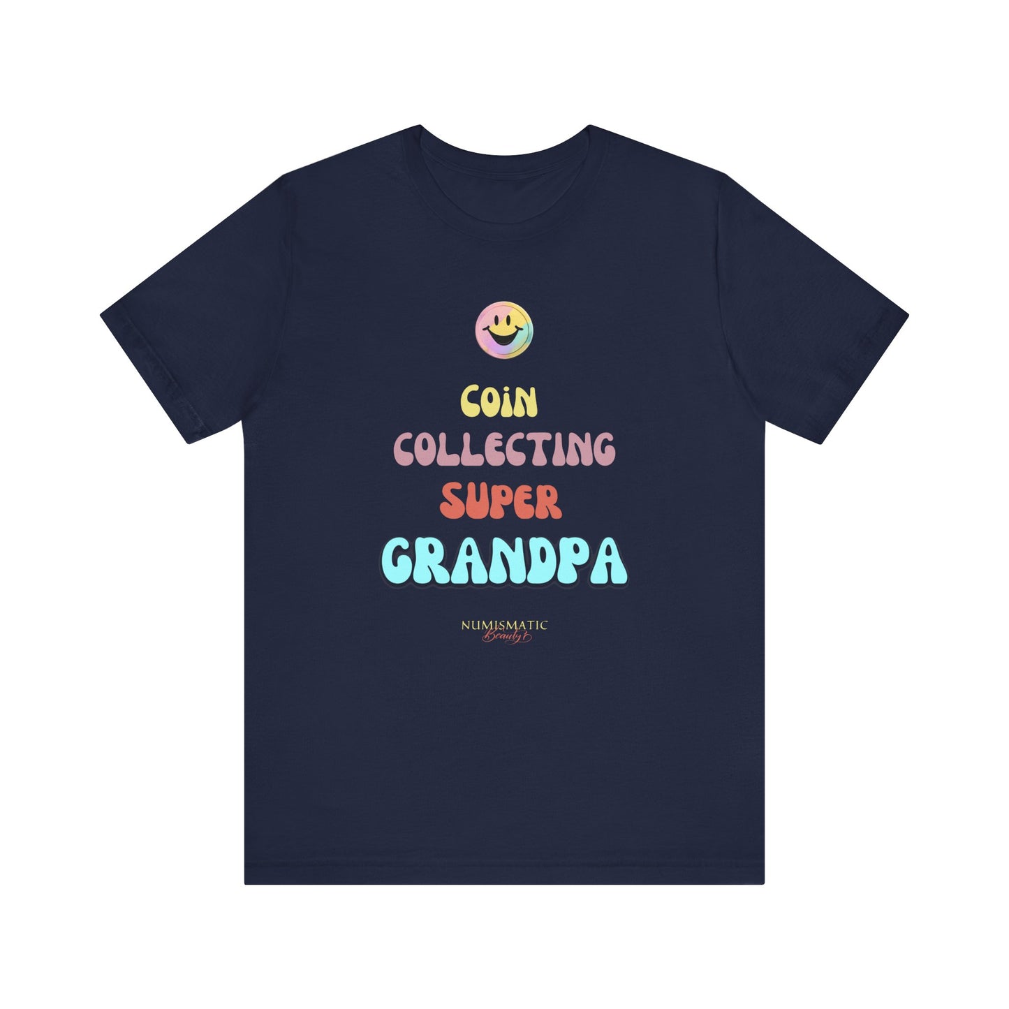 COIN COLLECTING SUPER GRANDPA T-shirt