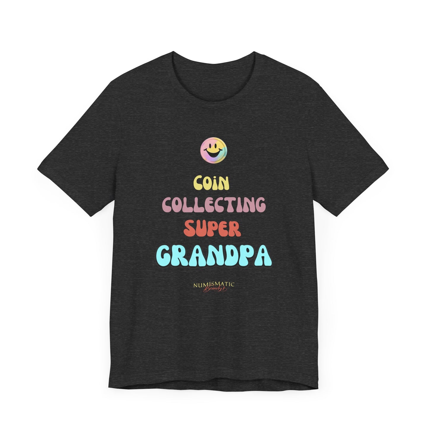 COIN COLLECTING SUPER GRANDPA T-shirt