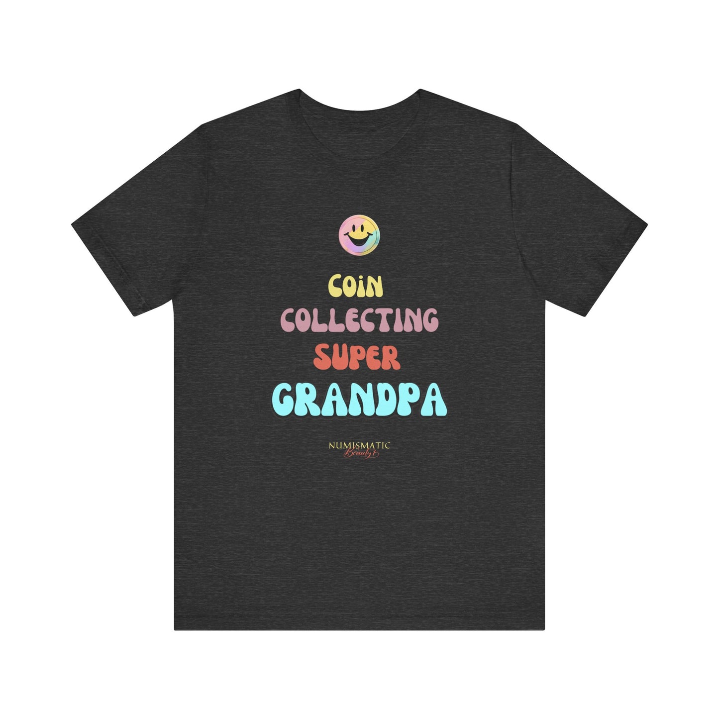 COIN COLLECTING SUPER GRANDPA T-shirt