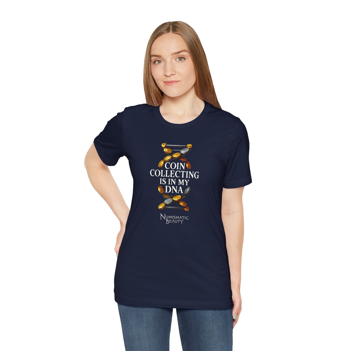 COIN COLLECTING is in my DNA T-shirt