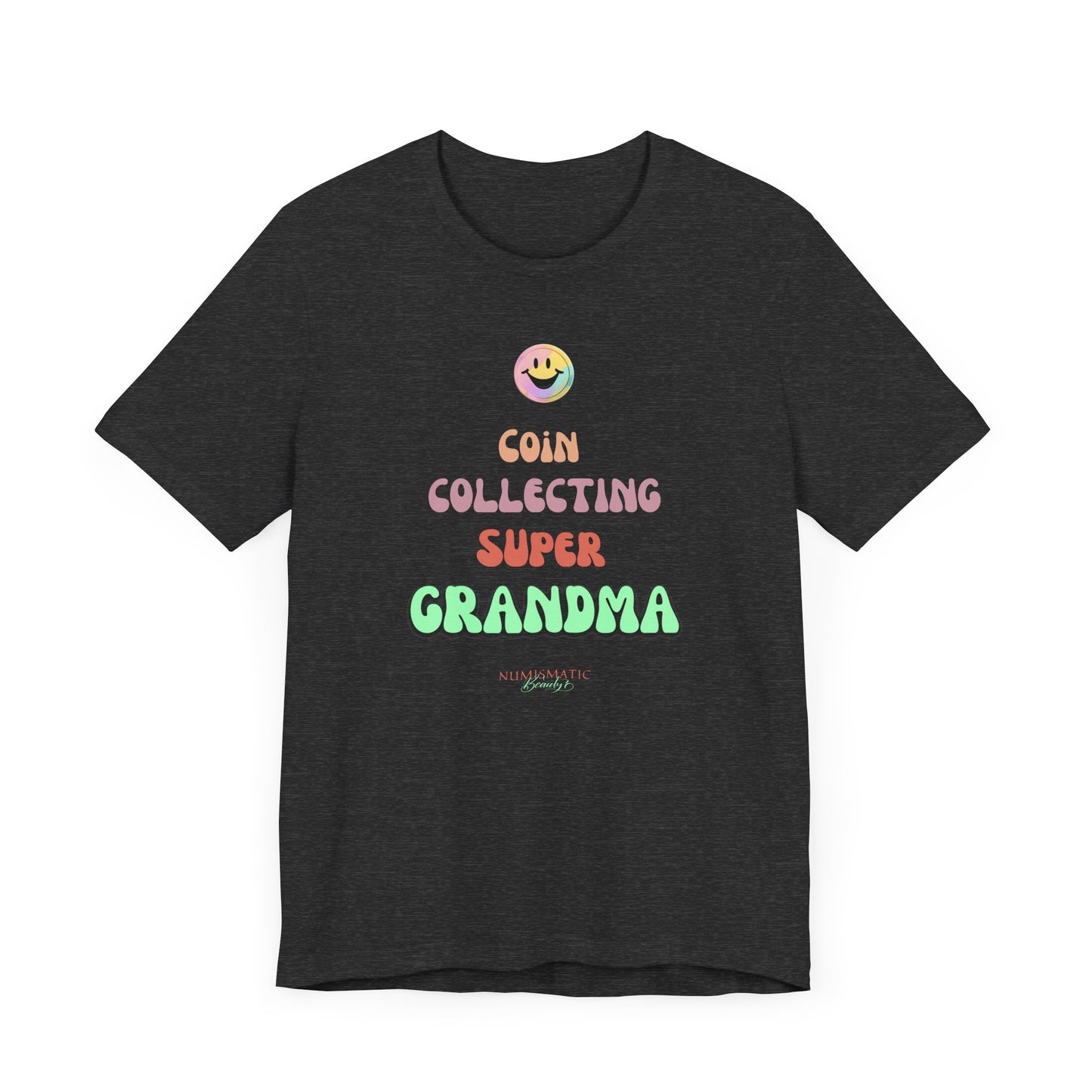 COIN COLLECTING SUPER GRANDMA T-shirt