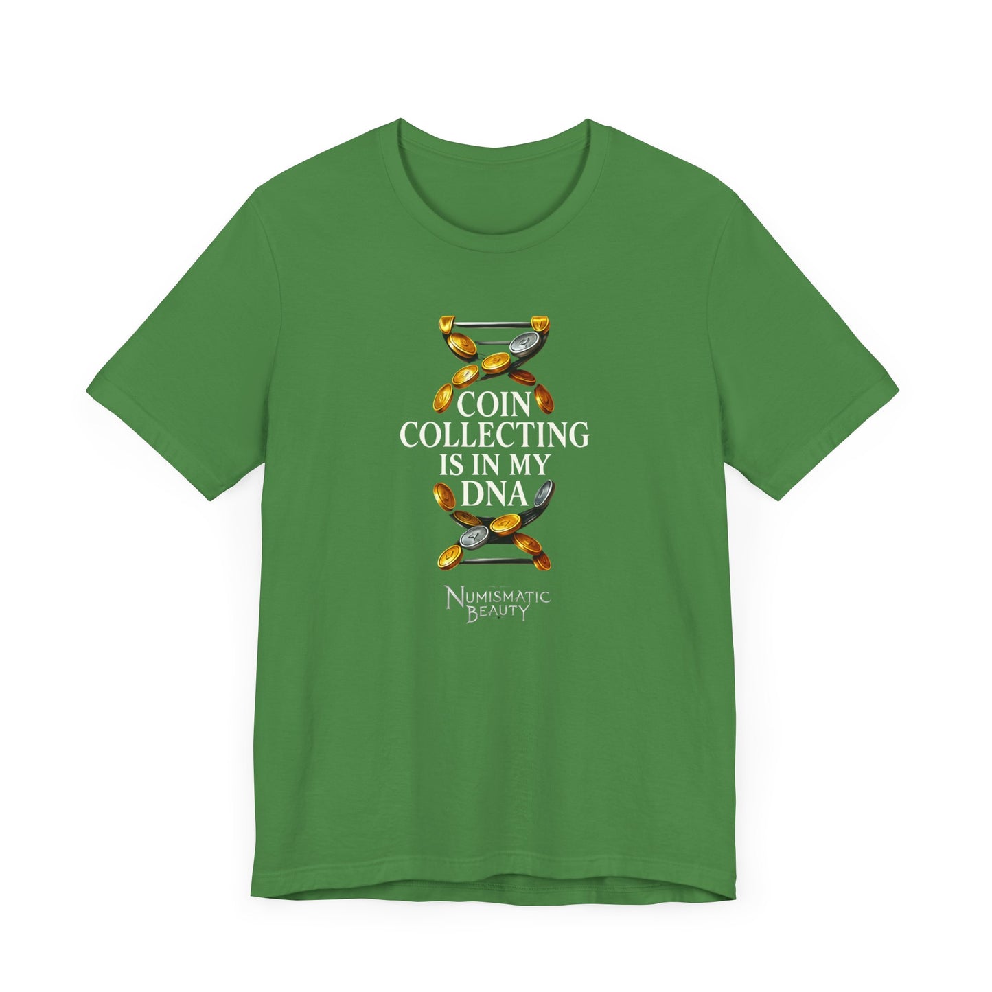 COIN COLLECTING is in my DNA T-shirt