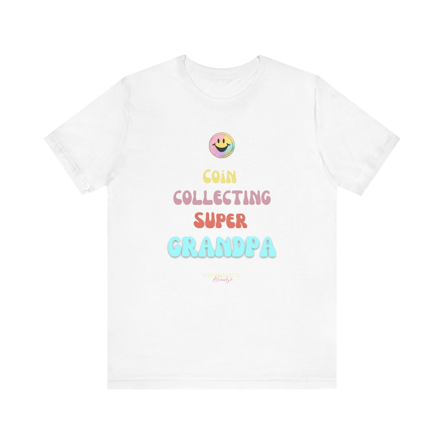 COIN COLLECTING SUPER GRANDPA T-shirt