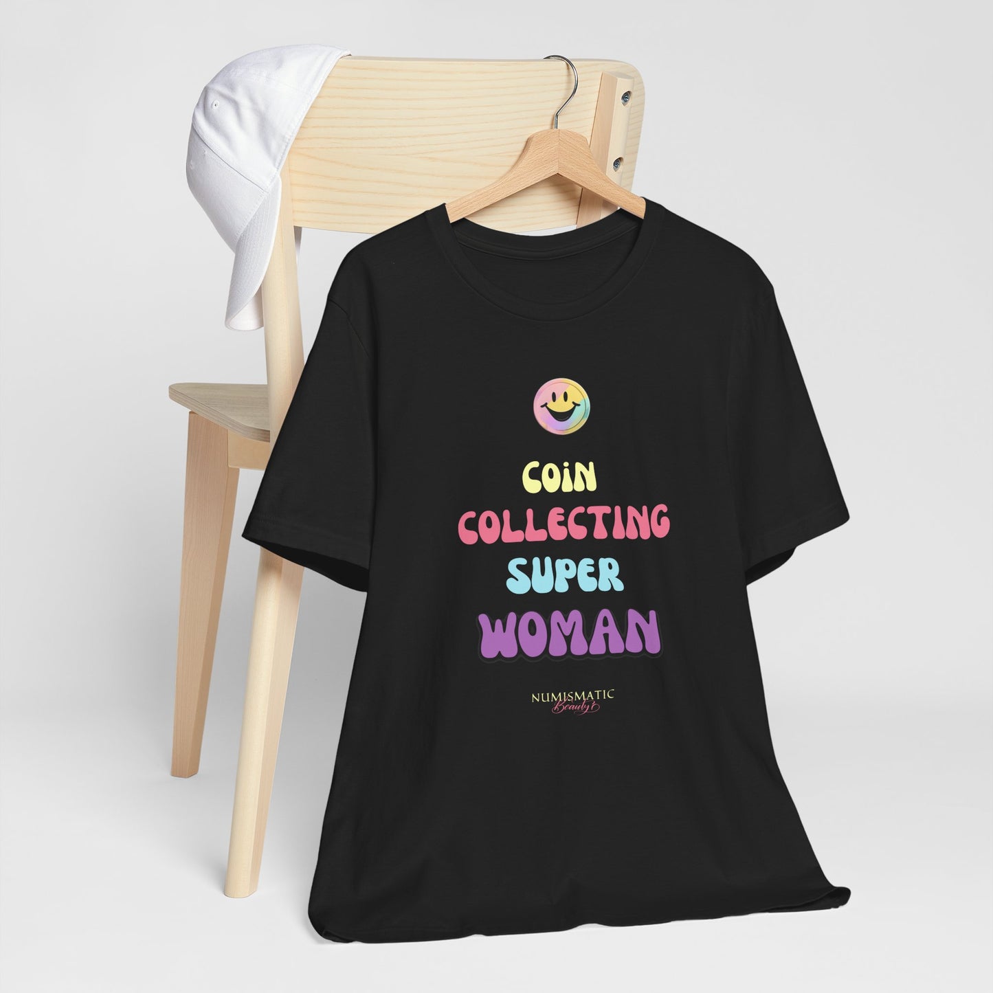 COIN COLLECTING SUPER WOMAN Unisex Tee - Numismatic Beauty Brand Gift Shirt