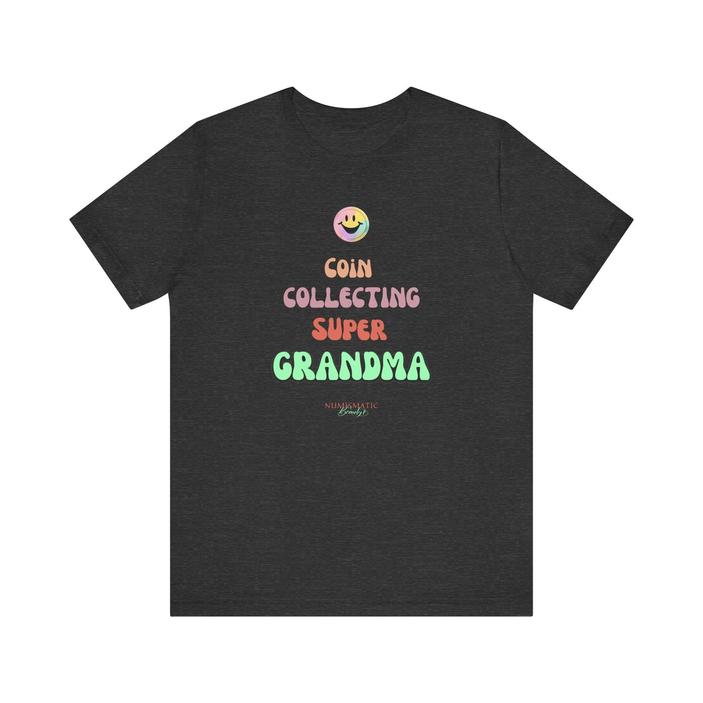 COIN COLLECTING SUPER GRANDMA T-shirt