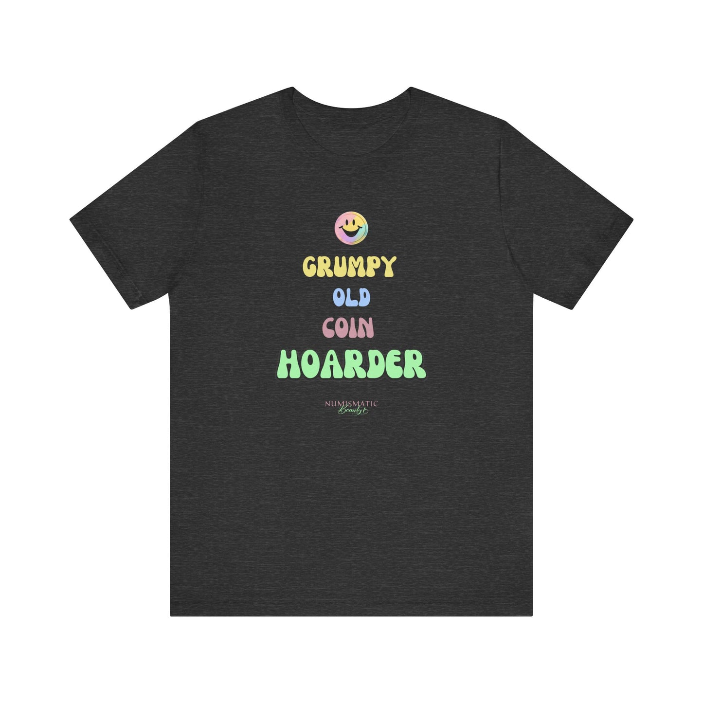 Grumpy Old Coin Hoarder T-shirt