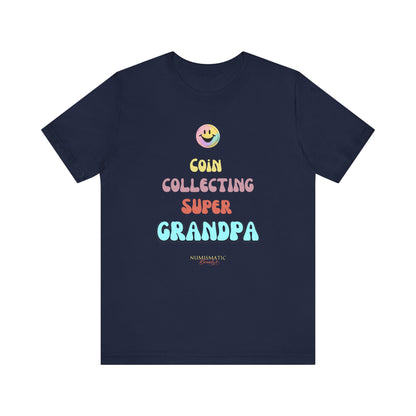 COIN COLLECTING SUPER GRANDPA T-shirt