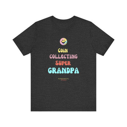 COIN COLLECTING SUPER GRANDPA T-shirt