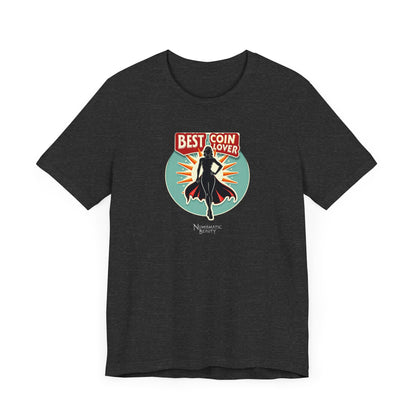 Best Coin Lover T-shirt