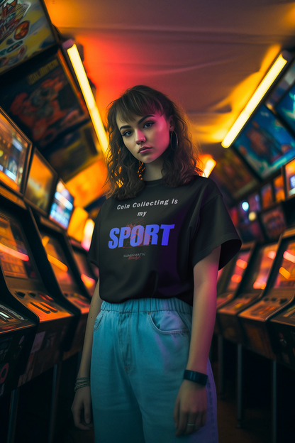 Coin Collecting is my SPORT T-shirt