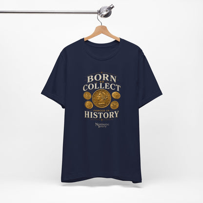 #128 Born to Collect Forged in History