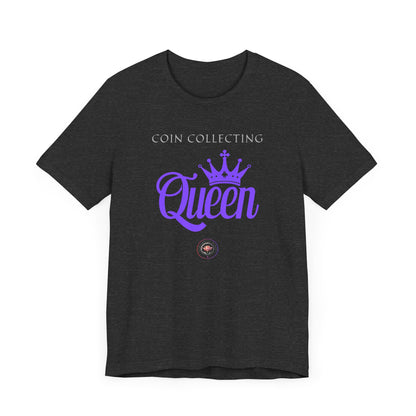 Coin Collecting QUEEN T-shirt