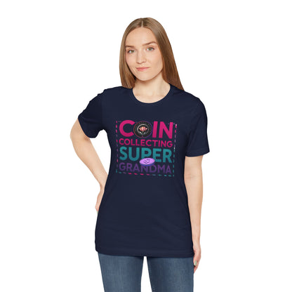 Coin Collecting Super Grandma T-shirt