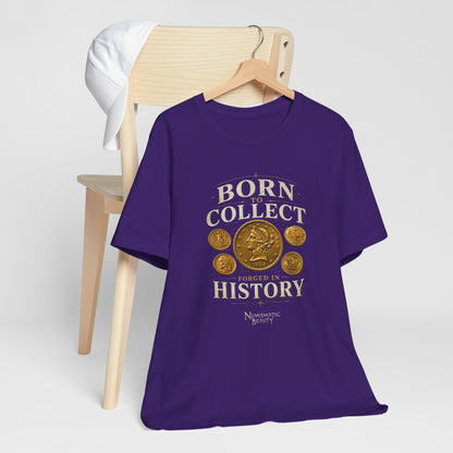 #128 Born to Collect Forged in History