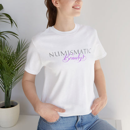 Numismatic Beauty Brand PINK Logo Unisex Tee -   Coin Collector Gift Shirt